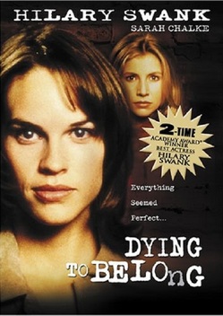 Dying to Belong (1997)