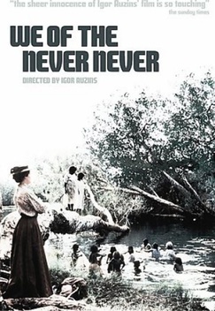 We of the Never Never (1982)