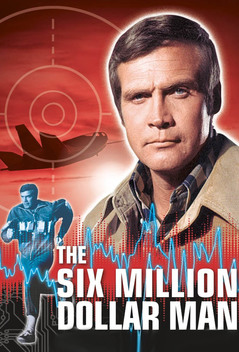 The Six Million Dollar Man (1974-1978)