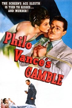 Philo Vance's Gamble (1947)