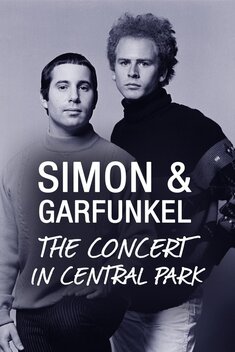 Simon & Garfunkel: The Concert in Central Park (1982)