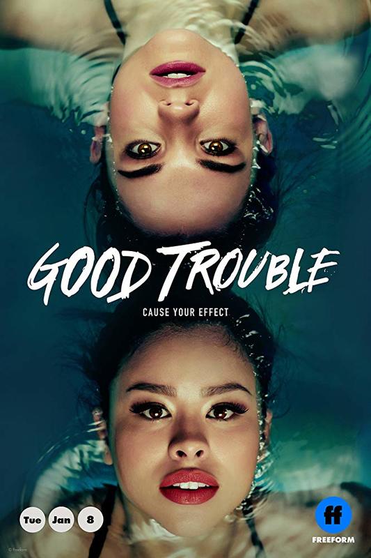 Good Trouble (2019 ) Good Trouble (2019 )