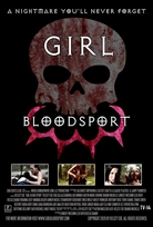 Girl Blood Sport (2018)