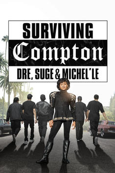 Surviving Compton: Dre, Suge & Michel'le (2016)