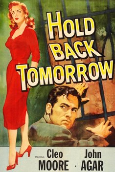 Hold Back Tomorrow (1955)