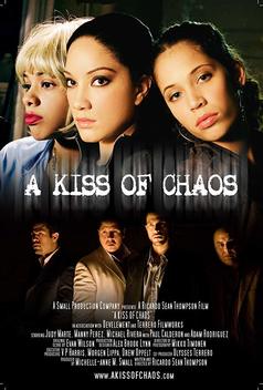 A Kiss Of Chaos (2009)