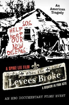 When the Levees Broke: A Requiem In Four Acts (2006)