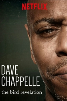 Dave Chappelle: The Bird Revelation (2017)