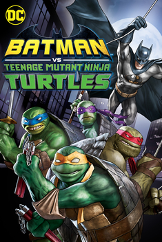 Batman vs. Teenage Mutant Ninja Turtles (2019)