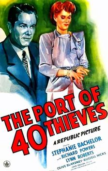 The Port of 40 Thieves (1944)