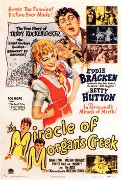 The Miracle of Morgan's Creek (1944)