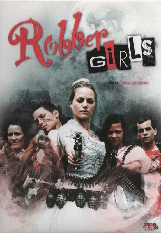 Robber Girls (2009)