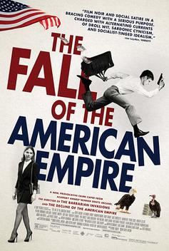 The Fall of the American Empire (2018)