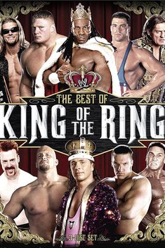 WWE: The Best of King of the Ring (1993-2011)