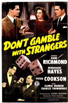 Don't Gamble with Strangers (1946)