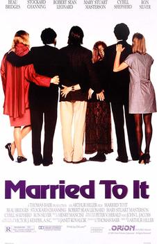 Married to It (1991)