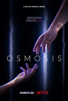 Osmosis (2019-)