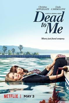 Dead to Me (2019-)