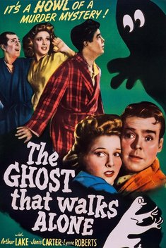 The Ghost That Walks Alone (1944)