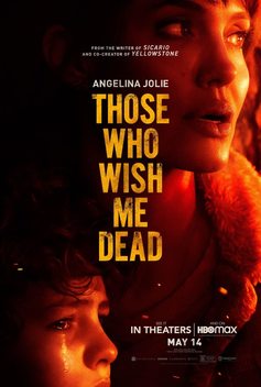 Those Who Wish Me Dead (2021)