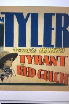 Tyrant of Red Gulch (1928)