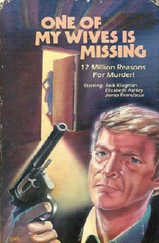 One of My Wives Is Missing (1976)