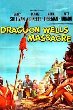 Dragoon Wells Massacre (1957)