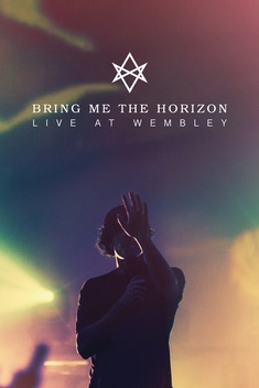 Bring Me the Horizon: Live at Wembley (2015)