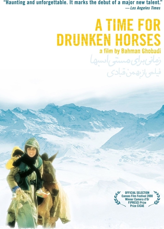 A Time for Drunken Horses (2000)