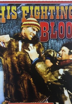 His Fighting Blood (1935)