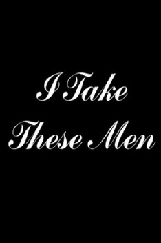 I Take These Men (1983)