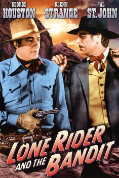 The Lone Rider and the Bandit (1942)