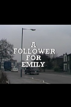 A Follower for Emily (1974)