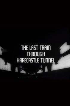 The Last Train Through Harecastle Tunnel (1969)