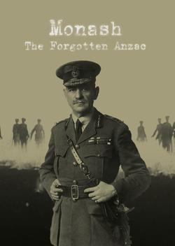 Monash: The Forgotten Anzac (2008)