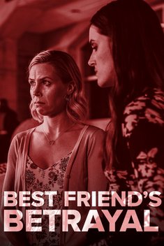 Best Friend's Betrayal (2019)