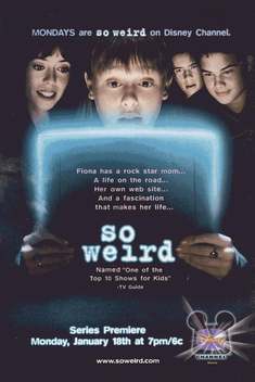 So Weird (1999-2001)
