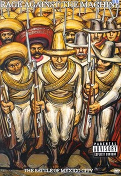 Rage Against the Machine: The Battle of Mexico City (2001)