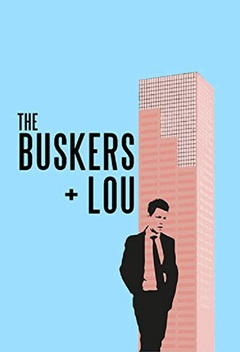The Buskers + Lou (2014)