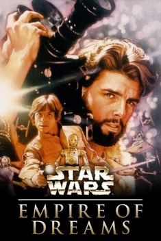 Empire of Dreams: The Story of the 'Star Wars' Trilogy (2004)