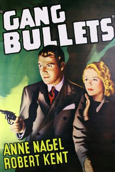 Gang Bullets (1938)