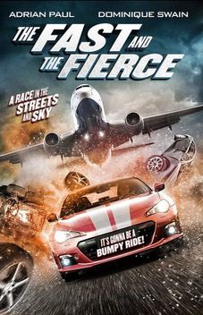 The Fast and the Fierce (2017)