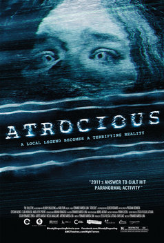 Atrocious (2010)