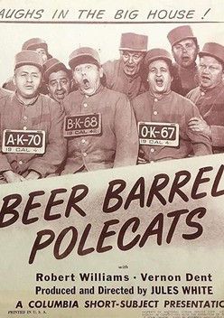 Beer Barrel Polecats (1946)