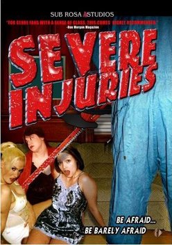 Severe Injuries (2003)