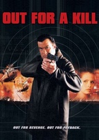 Out for a Kill (2003)