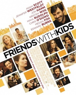 Friends with Kids (2011)