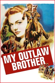 My Outlaw Brother (1951)