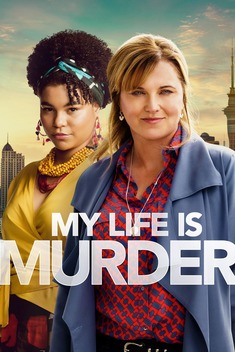 My Life Is Murder (2019-)