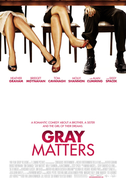 Gray Matters (2006)